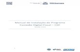 Manual de Instalação do Programa Conexão Digital Fiscal – CDF file3 Manual de Instalação CDF – Conexão Digital Fiscal versão 2.0.0 Descrição: O Conexão Digital Fiscal