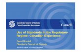 Use of Standards in the Regulatory Regime: Canadian Experienceinmetro.gov.br/barreirastecnicas/apresentacoes/useofstandardsinthe... · Standardization standard ISO 8402:1994, Quality