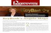 KeyBank’s Angela Mago · KeyBank’s Angela Mago The leader of the prolific real estate lender shares initiatives and the outlook for 2016. By Mallory Bulman, Associate Editor ...