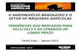 O AGRONEGÓCIO BRASILEIRO E O SETOR DE MÁQUINAS … · CARNE BOVINA KG 32,4 23,6 40,5 25% 72% CARNE DE FRANGO KG 8,9 13,4 49,5 456% 269% ... ABAIXO DO CUSTO DE PRODUÇÃO 64. ÁREA