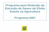Agricultura de Baixa Emissão de Carbonoprodutordeagua.ana.gov.br/Portals/0/DocsDNN6/Seminario_Marco_2015... · Programa ABC . Conceito Crédito orientado para promover a redução
