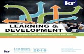 LEARNING DEVELOPMENT - Lemasalemasa.co.za/sites/default/files/downloads/Learning-and...The pressure on organisations to improve learning and development continues to intensify. Rapid
