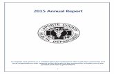 2015 Annual Report - LaPorte County Online Government · Jeffrey Santana January 2012-December 2015 Terry Garner January 2015-December 2018 Lois Sosinski January 2012-December 2015