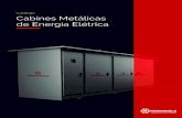 Catálogo Cabines Metálicas de Energia Elétrica de imagens... · ARTEFATOS DE CONCRETO PINDAMONHANGABA - SP MANDAGUARI CUIABÁ ... reduzirem o volume de obra civil, ... 15 kV 36