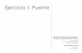 Ejercicio 1: Puente - Eva montoya prades - Proj · PDF fileLámina 3. MEMORIA. Pág. 3 Antecedentes Memoria Descriptiva Memoria Justificativa Lámina 4. DEFINICIÓN GEOMÉTRICA (Escala