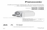 Model No. SDR-H80 - Support | Panasonic · EC Instrucciones básicas de funcionamiento SD Card/Hard Disk Video Camera Model No. SDR-H90 SDR-H80 Antes del uso, lea completamente estas