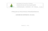 PROJETO POLÍTICO PEDAGÓGICO - se.df.gov.br · PROJETO POLÍTICO PEDAGÓGICO JARDIM DE INFÂNCIA 102 SUL BRASÍLIA – 2018 GOVERNO DO DISTRITO FEDERAL SECRETARIA DE ESTADO DE EDUCAÇÃO