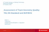 Assessment of Track Geometry Quality: TSI, EN Standard and ... · • EN 13231-1, 13231-2 for acceptance of works . 8 2012-10-02 TSI CR INF and EN 13848-5 TSI CR INF • Determination