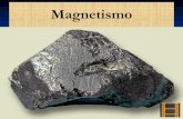 Magnetismo - csvp.g12.br · Imã. É um corpo formado por material ferromagnético que é feito de ferro, níquel, cobalto ou ligas metálicas que os contêm.