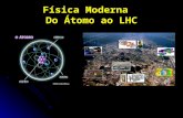 Slide 1 · PPT file · Web view2013-10-16 · Um dos principais objetivos do LHC é tentar explicar a origem da massa das partículas elementares, ... Do Átomo ao LHC Isaac Newton