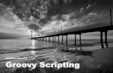 Siegfried Goeschl Groovy Scripting - home.apache.orgpeople.apache.org/.../2016/linuxwochen/groovy-scripting.pdf · • Groovy is easy for Java developers • Groovy is nice for non-trivial