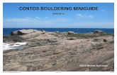 CONTOS BOULDERING MINIGUIDE - Climbers' Association of ... · CONTOS BOULDERING MINIGUIDE REVISION 0.1 View of Merchant Rock sector CONTOS BOULDERING MINIGUIDE REV 0.1 Page 1 of 11