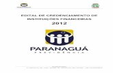 EDITAL DE CREDENCIAMENTO DE INSTITUIÇÕES …paranaguaprevidencia.com.br/relatorios/14-05-2012_diversos... · solicitação de credenciamento, composição da carteira, regras de