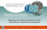 Clinical and Translational Science Institute / CTSI. Adverse Eventsd... · certain adverse events (see investigator commitments on FDA form 1572). ... • NOTIFY: MD/NP assigned to