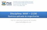 Prof. Dr. Julio Cesar Queiroz de Carvalho jcqcarvalho@gmailprofessor.pucgoias.edu.br/.../18352/material/Disciplina.2130_Aula3.pdf · Ligação Covalente: Exceções à “Regra do