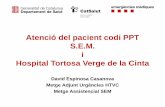 Atenció del pacient codi PPT S.E.M. i Hospital Tortosa ... · Exposició ambiental amb prevenció de la hipotèrmia. Exploració secundària. Assistència pacient PPT 22 de 20 Equip