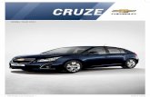 CRUZE - Chevrolet · transmission 5 Speed Manual 6 Speed Manual 5 Speed Manual 5 Speed Manual 6 Speed Manual 6 Speed Manual 6 ... 912671ME GMOT Cruze Fnt Bck Pgs.indd 2 2015/01/13