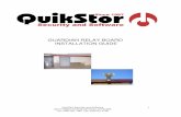 GUARDIAN RELAY BOARD INSTALLATION GUIDE - quikstor.com Series Relay Board... · The Guardian Series Relay Board is the hub of all QuikStor controlled auxiliary devices. There are