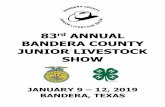 83rd ANNUAL BANDERA COUNTY JUNIOR LIVESTOCK … · - 2 - 2019 Bandera County Junior Livestock Show Major Rule Changes 1. General Rule #20: A commission of 7.5% will be charged on