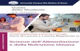 Scienze dell’Alimentazione e della Nutrizione Umana · dell’Alimentazione e della Nutrizione umana ... • Attenzione agli aspetti umanistici della formazione medica, coltivati