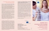 GAM Rudiano Bs - · PDF filedella violenza domestica che, nell’Unione Europea, causa ogni giorno la morte di sette donne. È necessario un atto legislativo dell’UE per promuovere