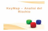 KeyMap – Analisi del Rischio - tmcnet.it · KeyMap – Analisi del Rischio. 2 La valutazione del rischio quale minimo comun denominatore ... Il processo di gestione del rischio.