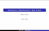 Informatica e Bioinformatica: Basi di Daticompgen.bio.unipd.it/~stefania/Didattica/AA2013-2014/INF-BIOINF_BM/... · Interrogazioni delle basi di dati RICERCHE TESTUALI (QUERY) Utilizzano