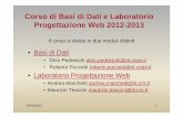 Corso di Basi di Dati e Laboratorio Progettazione Web 2012 ... Corso di Basi di Dati e Laboratorio