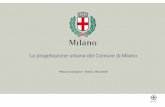 La progettazione urbana del Comune di Milano - sites.unimi.it · Fondi strutturali e di investimento europei: 1. Sostengono politica regionale e sono diretti a rafforzare coesione