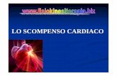 LO SCOMPENSO CARDIACO - fisiokinesiterapia-news.itfisiokinesiterapia-news.it/download/scompenso2.pdf · valvolare aortica o nell’ipertensione arteriosa si sviluppa un’ipertrofia