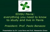 EDiSU Pavia: everything you need to know - news.unipv.itnews.unipv.it/.../06/PRESENTAZIONE-SISTEMA-EDISU_28-06-2018_ENG.pdf · EDiSU Pavia: everything you need to know to study and