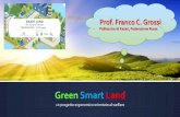 Green Smart Land - energiamedia.it · Maslow’s Hierarchy of Needs PROF. FRANCO C. GROSSI - ПРОФ,ФРАНКО К. ГРОССИ ... Add a Slide Title - 6 Bisogni primari PROF.