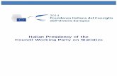 Italian Presidency of the Council Working Party on Statisticseu2014.istat.it/fileadmin/repository/file/Final Report Italian... · Council Working Party on Statistics . 2 REPORT OF