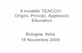 Il modello TEACCH: Origini, Principi, Approccio Educativo ...autismo33.it/archivio/bologna_nov_05/Hogan1_it.pdf · Origini, Principi, Approccio Educativo Bologna, Italia 18 Novembre