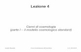 Lezione 4cosmo.fisica.unimi.it/assets/IntroAstro/IntroAstro1213/lezione-4.pdf · Lezione 4 Cenni di cosmologia (parte I – il modello cosmologico standard) ... L'estrema isotropia