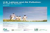 U.S. Latinos and Air Pollution - NRDC · U.S. Latinos and Air Pollution: A Call to Action September 2011 Adrianna Quintero, Senior Attorney, Director of Latino Outreach, Natural Resources