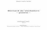 Bernard de Ventadorn - poems - - PoemHunter.Com · Bernard de Ventadorn(1150 - 1195) Bernart de Ventadorn also known as Bernard de Ventadour or Bernat del Ventadorn, was a prominent