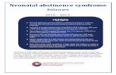 Neonatal Abstinence Syndrome, Delaware, 2010- .Neonatal abstinence syndrome (NAS) is a withdrawal