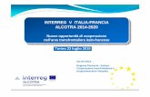 INTERREG V ITALIA-FRANCIA ALCOTRA 2014-2020 · INTERREG V ITALIA-FRANCIA ALCOTRA 2014-2020 ... attraverso i Fondi Strutturali ... Il Programma di cooperazione territoriale europea