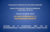 LA CRISI ECONOMICA E IL S · PDF fileLA CRISI ECONOMICA E IL SOVRAINDEBITAMENTO L’accordo per la composizione della crisi da ... - entità e struttura dell’indebitamento, durata