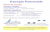 Energia Potenziale - mi.infn.itsleoni/TEACHING/FISICA-BIO/pdf/lezione-5... · per effetto della forza di gravità esempio: ... Definizione 2: una forza è conservativa se r il lavoro