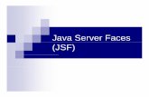 Java Server Faces (JSF) - cs.wmich.edu alfuqaha/Fall10/CS5560/lectures/  · PDF fileJava Server Faces (JSF)Java Server Faces (JSF) JSF is used for building Java Web application interfaces.
