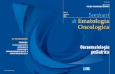 Anno 9 Seminari 2012 di Ematologia Oncologica · Sindromi linfoproliferative • COD. CST-HEMA-0011/000 Edizioni Medico Scientifiche - Pavia ... Sindromi mieloproliferative croniche