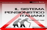 Il sistema pensionistico italiano - exeo.it · funzionamento del sistema italiano, analizzando le riforme che si sono susseguite nel corso degli anni, studiandone in modo particolare