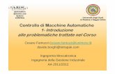 Automation diModena e Reggio Emilia Controllo di Macchine ... · per trasformare un prodotto grezzo in un prodotto finito mediante l’uso di energia. ... Materia prima : sono le