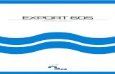 EEXXPPOORRTT 6600SS - Profili alluminio • … Verticale Sezione Orizzontale CARATTERISTICHE TECNICHE DEL SISTEMA ﬁEXPORT 60Sﬂ Impiego Costruzione di porte/finestre con una o
