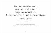 Corso acceleratori normalconduttivi e superconduttori ... Acceleratori normalconduttivi e superconduttori: