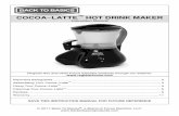 COCOA~LATTE HOT DRINK MAKER - West Bend® - Kitchen ... · Ó 2011 Back To Basics®, a Brand of Focus Electrics, LLC. COCOA~LATTE™ HOT DRINK MAKER Instruction Manual Register this