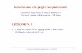 LEZIONE N. 3LEZIONE - people.na.infn.itpeople.na.infn.it/~merola/CORSO_GRID_2005-06/Lezione_03_aa_2005-06.pdf · Introduzione alle griglie computazionali - a.a. 2005-06 4 Il 4 ottobre