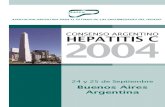 CONSENSO ARGENTINO HEPATITIS C 2004 - … · del HCV y 4 años desde la realización del Primer Consenso Argentino Hepatitis C. Este Consenso ha sido patrocinado exclusivamente por